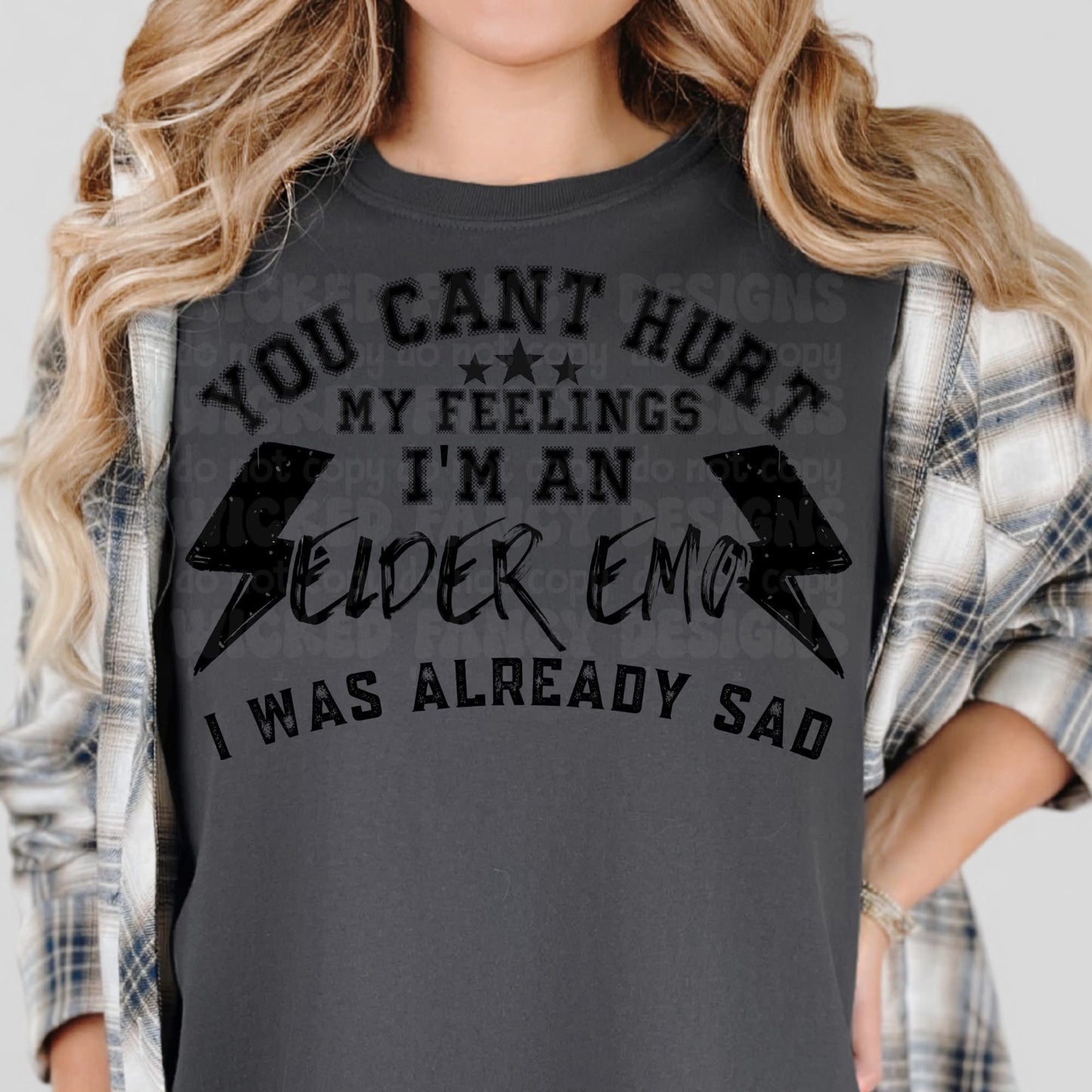You can't hurt my feelings DTF