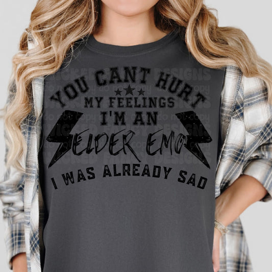 You can't hurt my feelings DTF