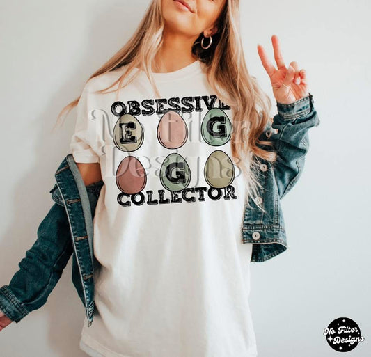 Obsessive egg collector DTF