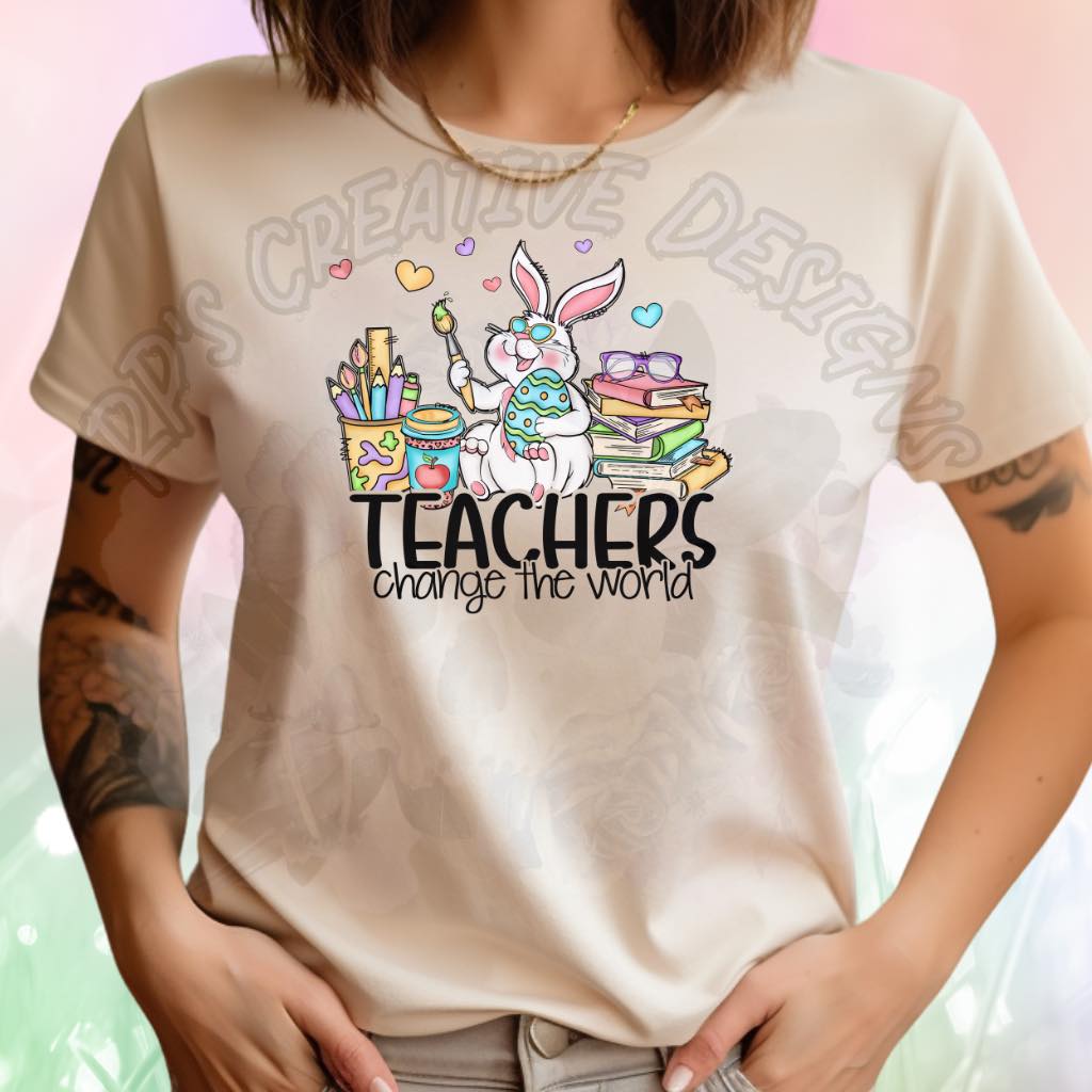 Teachers Change the World  DTF
