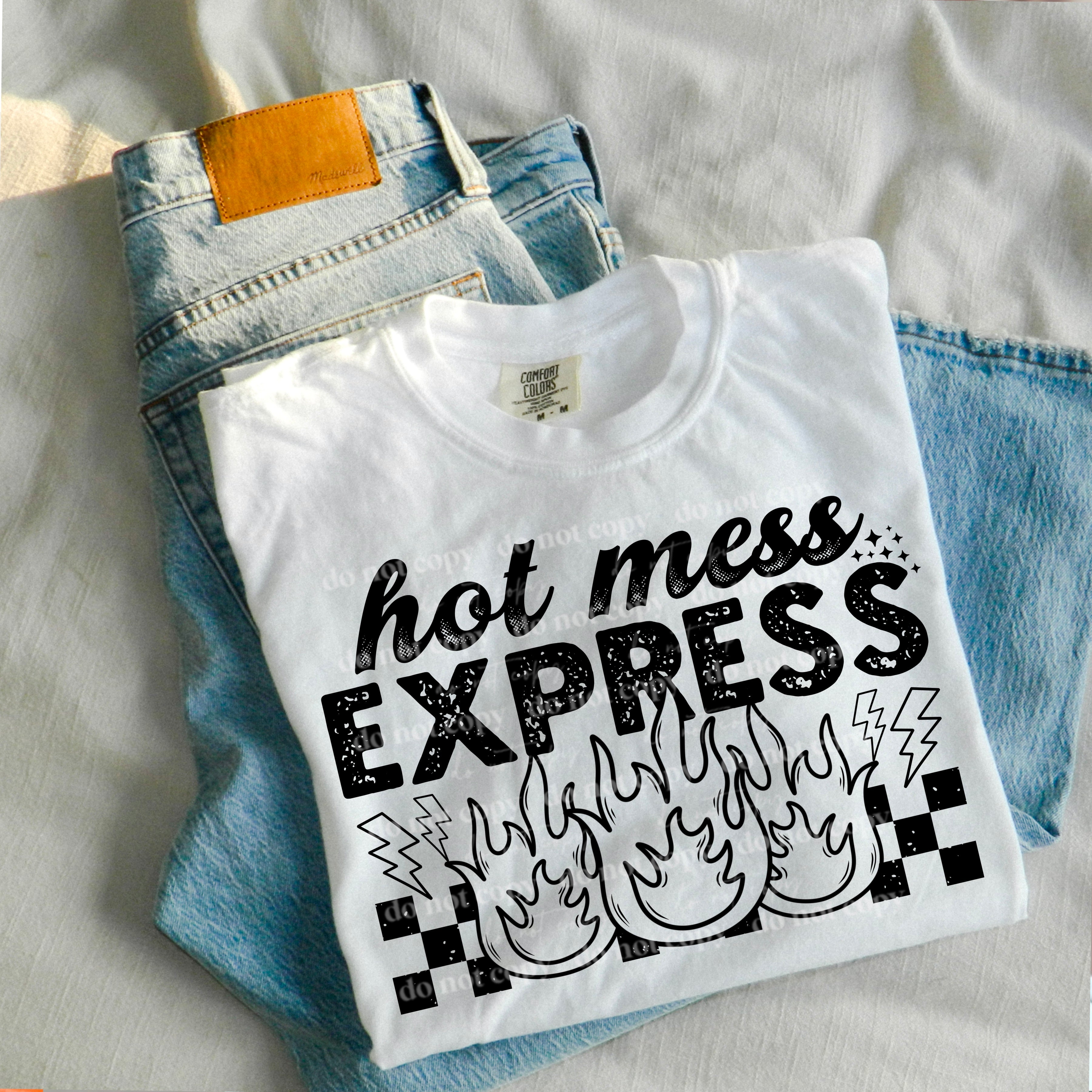Hot Mess Express DTF