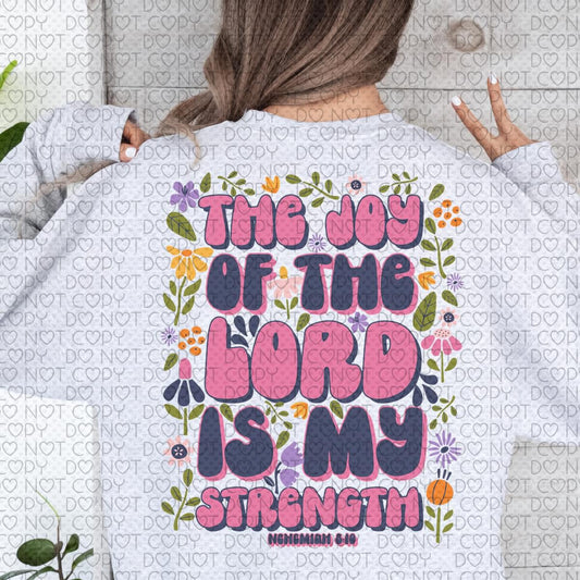 The joy of the Lord is my strength DTF