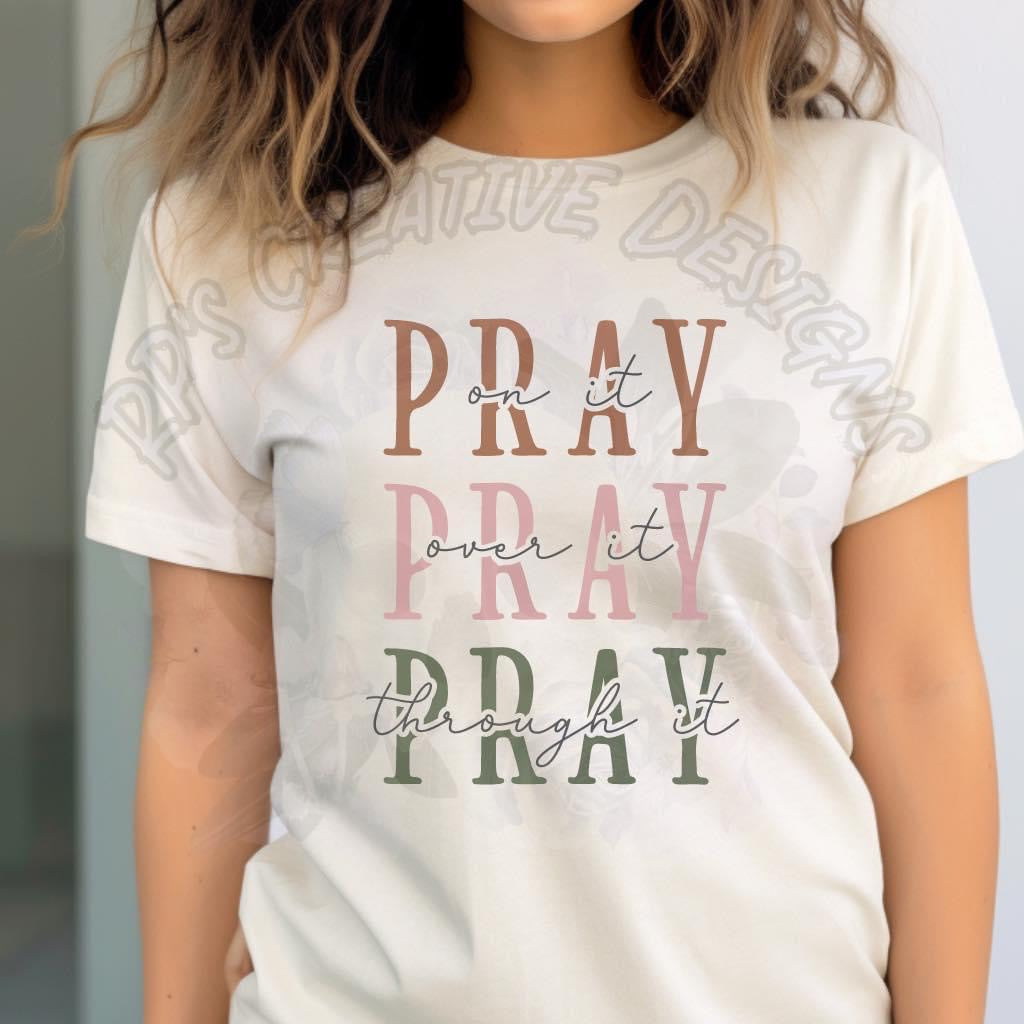 Pray on It  DTF