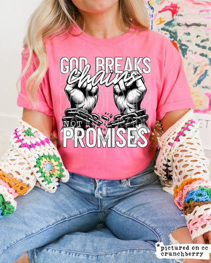 Breaks Chains not Promises DTF