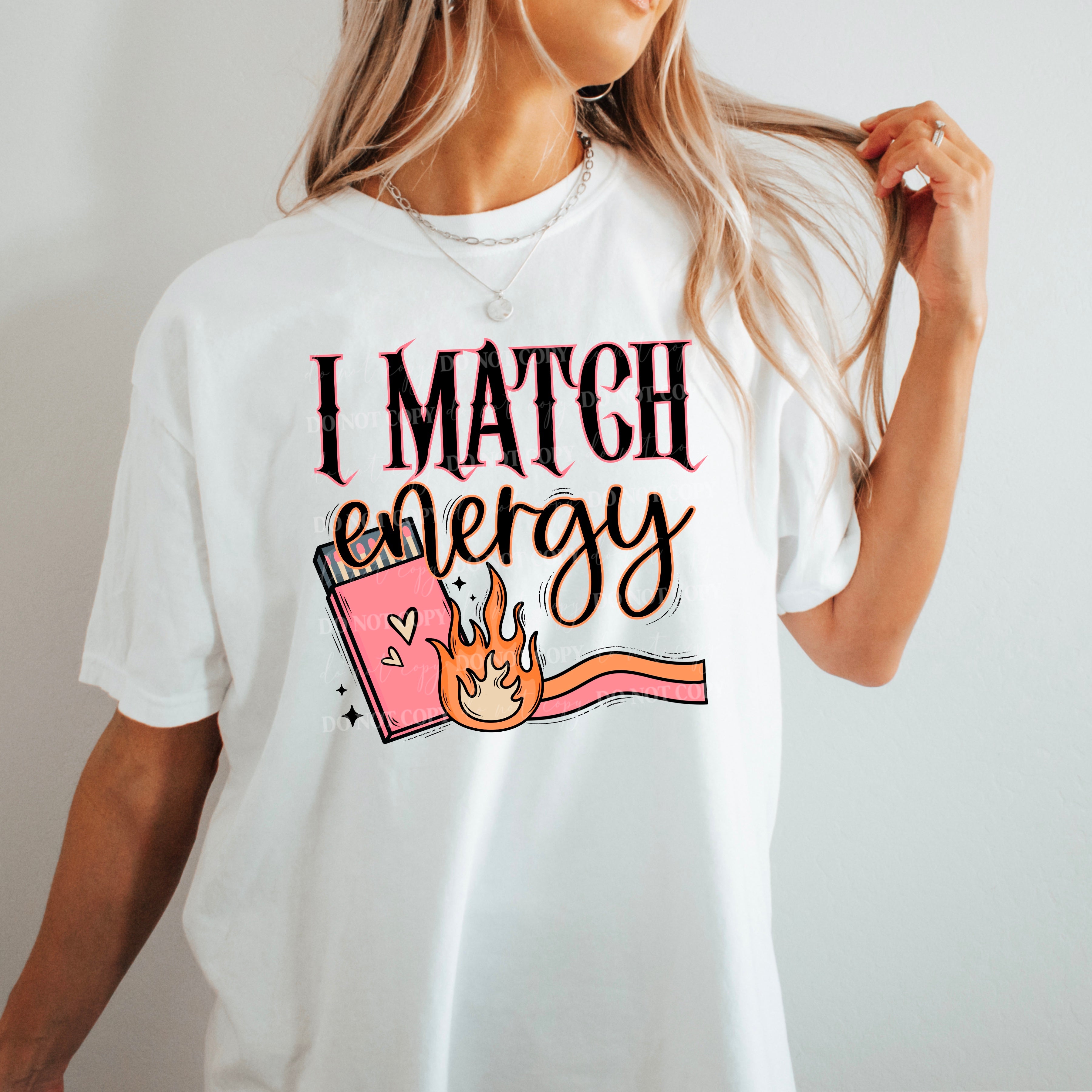 I Match Energy DTF