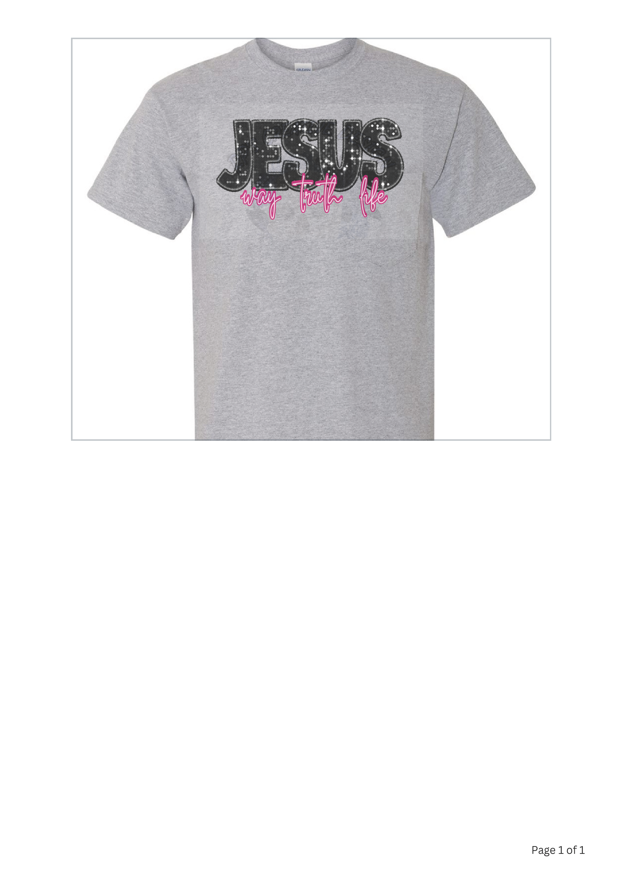 Jesus Way Truth Life DTF
