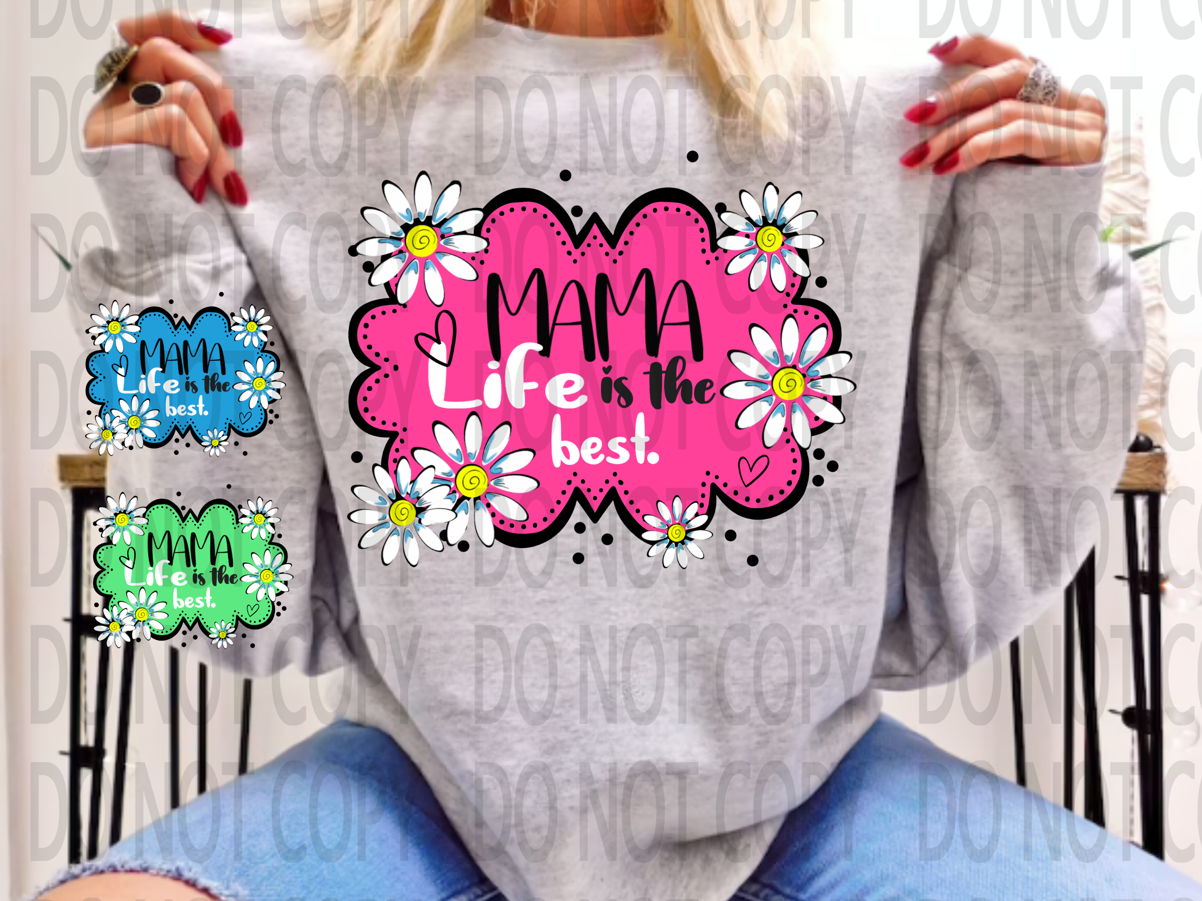 Mama Life Is The Best DTF