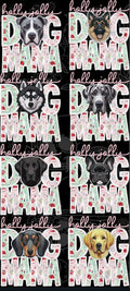 Holly Jolly Dog Mama 22X48 gang sheet