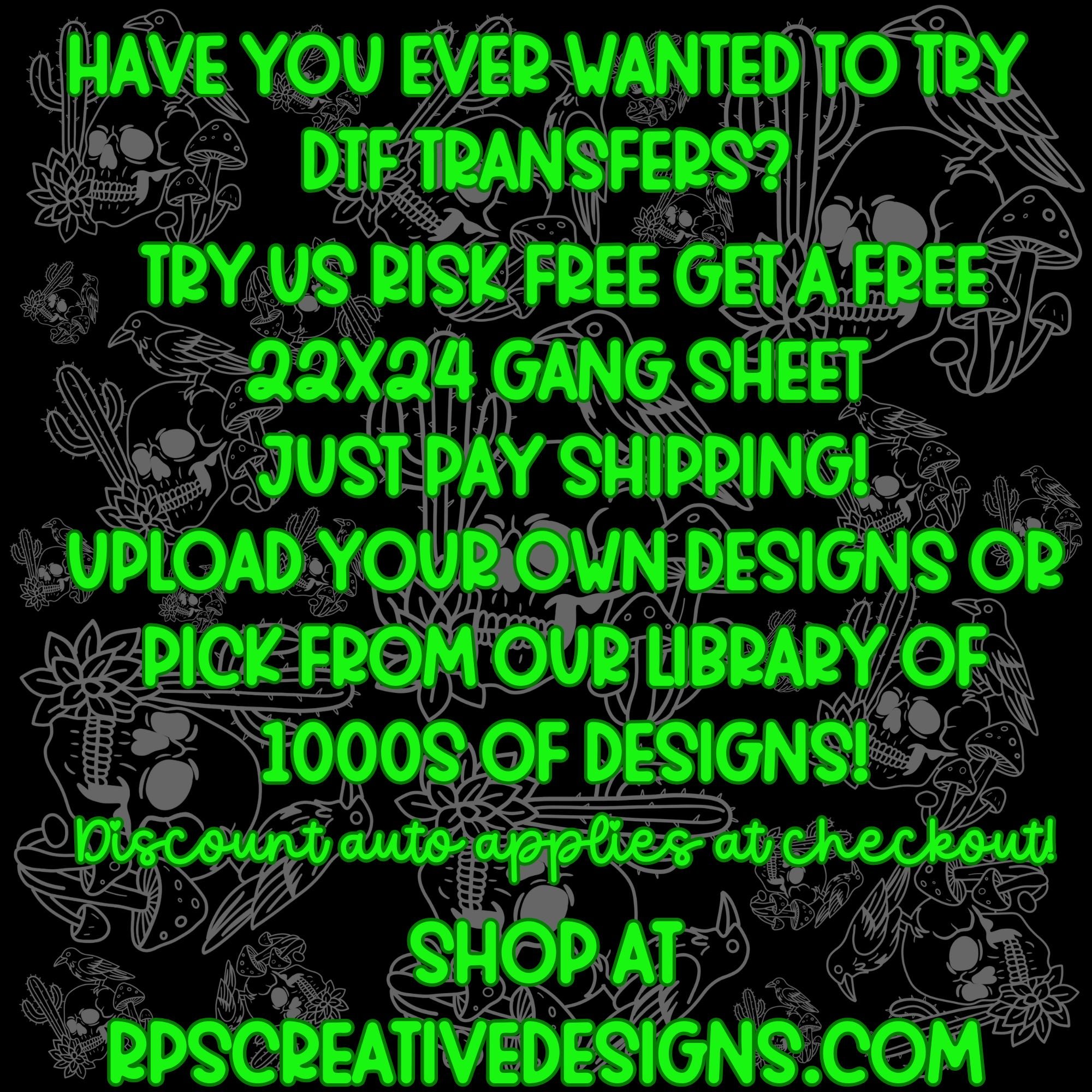 Try us 22X24 gang sheet