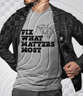 Fix What Matters Most DTF