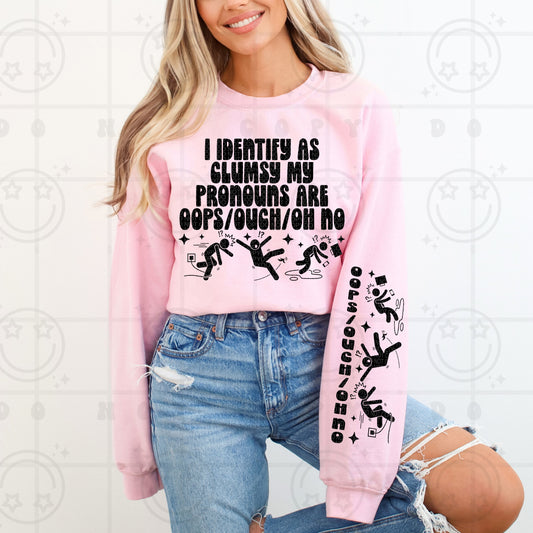 I Identify as Clumsy DTF